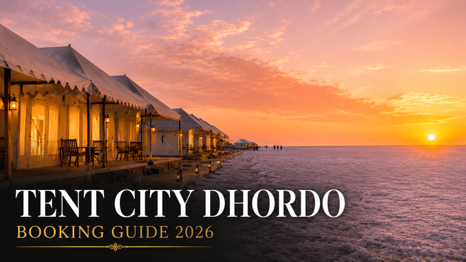 Tent City Dhordo Booking Guide — Tents, Prices & How to Book (2026)