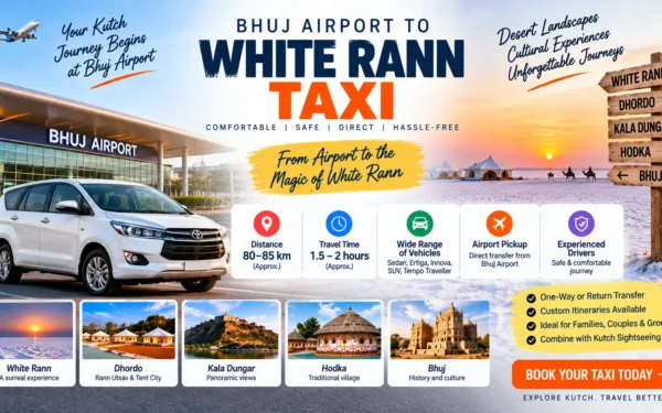 Bhuj Airport to White Rann Taxi — Transfer Options & Travel Guide
