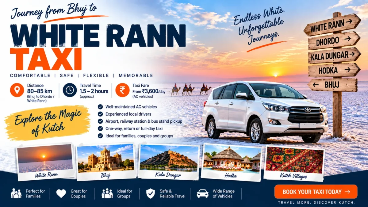 Bhuj to White Rann Taxi — Fare, Distance, Travel Time & Booking Guide